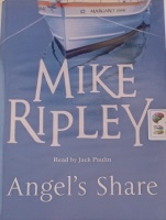 Angel's Share written by Mike Ripley performed by Jack Paulin on Cassette (Unabridged)